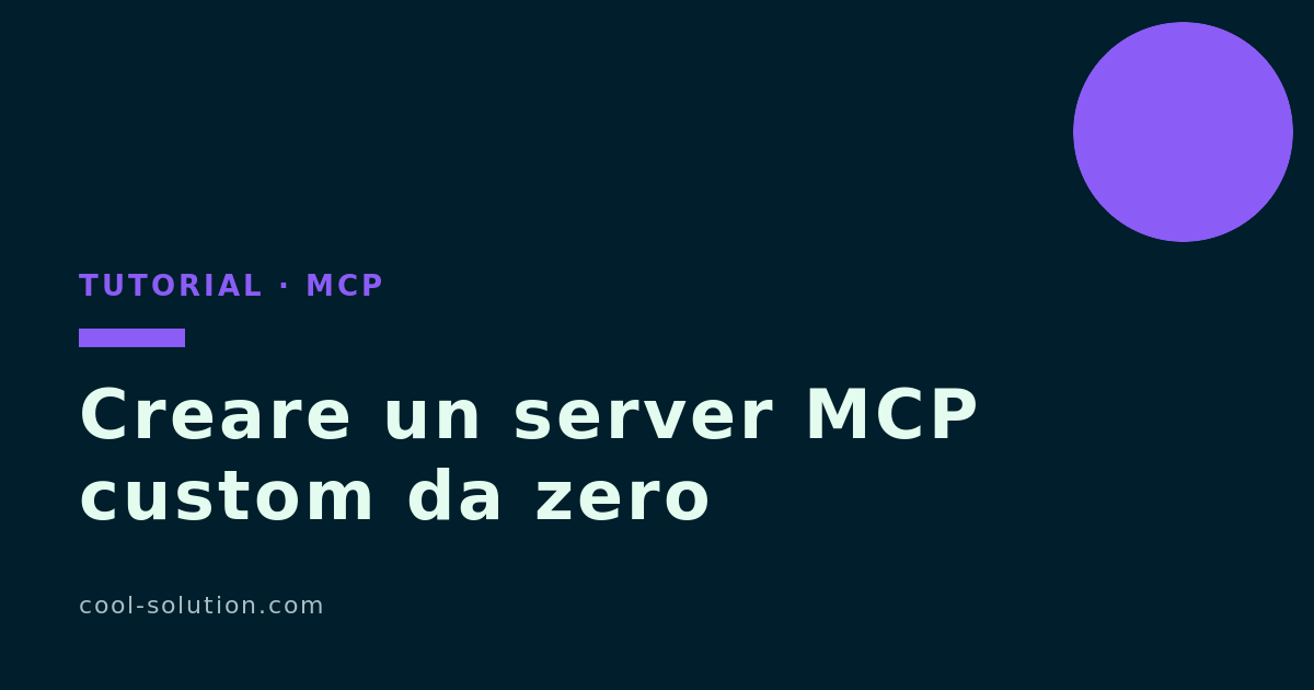 Build a custom MCP server from scratch (with code) — Cool Solution