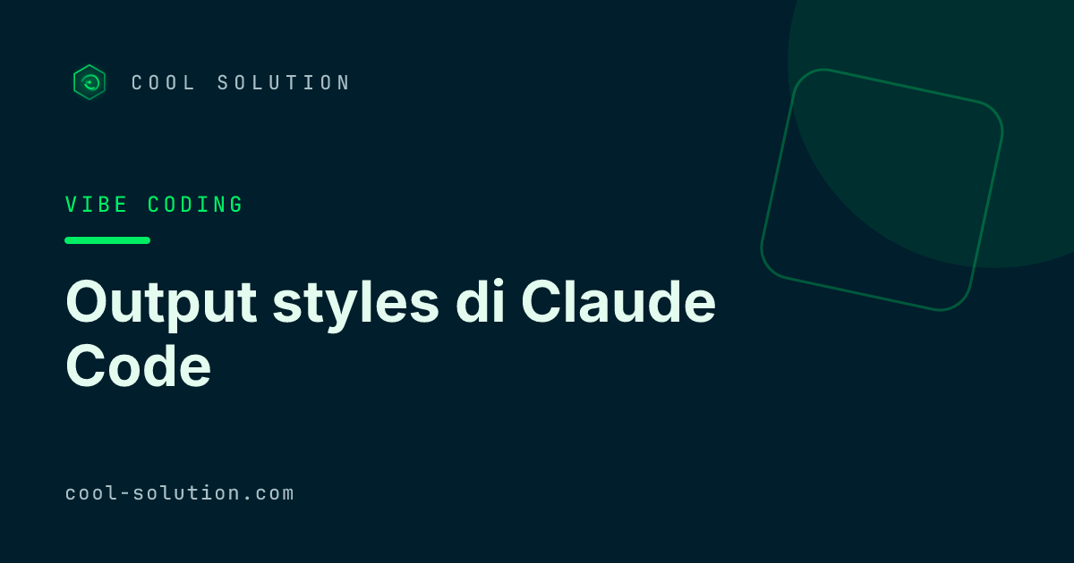 Claude Code output styles: change the system prompt without losing the coding agent — Cool Solution