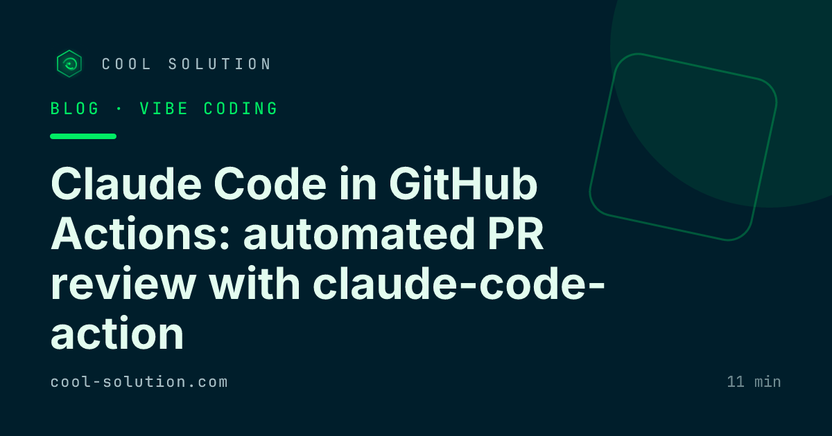 Claude Code in GitHub Actions: automated PR review with claude-code-action — Cool Solution
