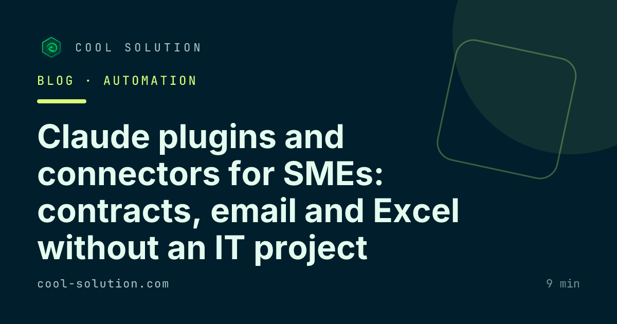Claude plugins and connectors for SMEs: contracts, email and Excel without an IT project — Cool Solution