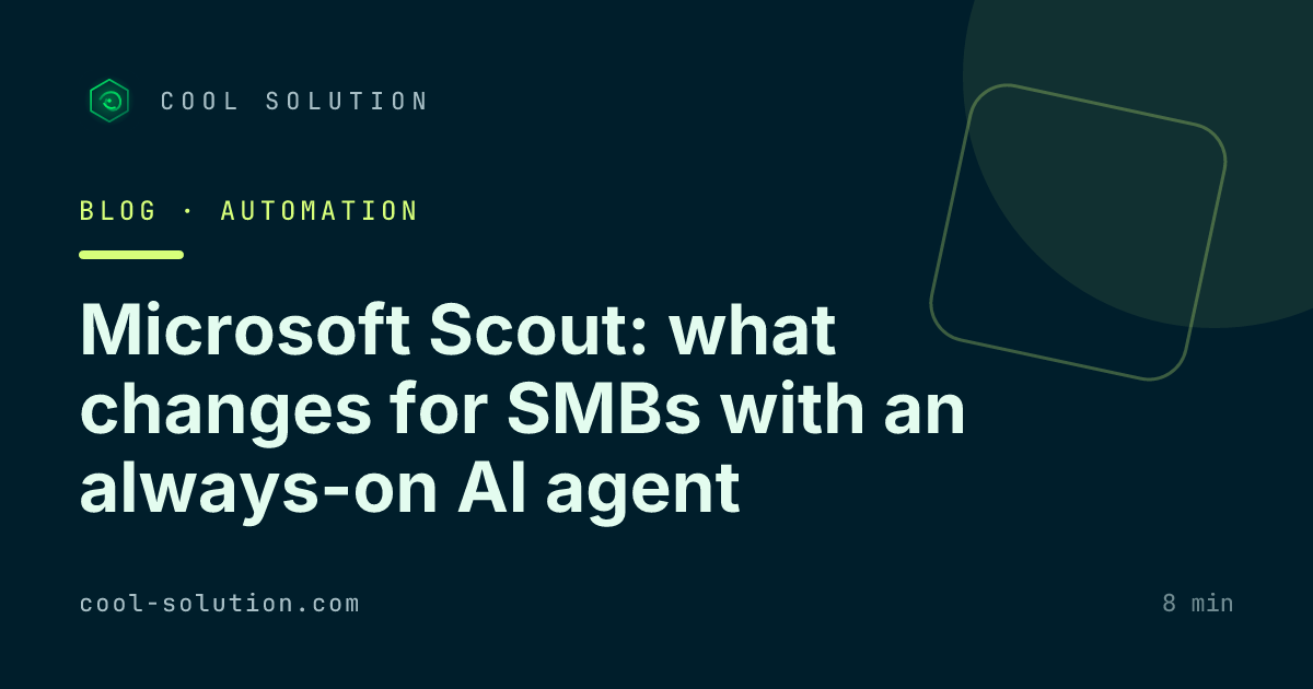 Microsoft Scout: what changes for SMBs with an always-on AI agent — Cool Solution