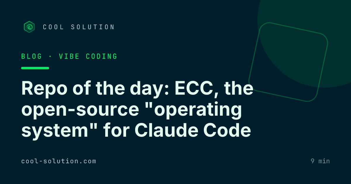 Repo of the day: ECC, the open-source "operating system" for Claude Code — Cool Solution
