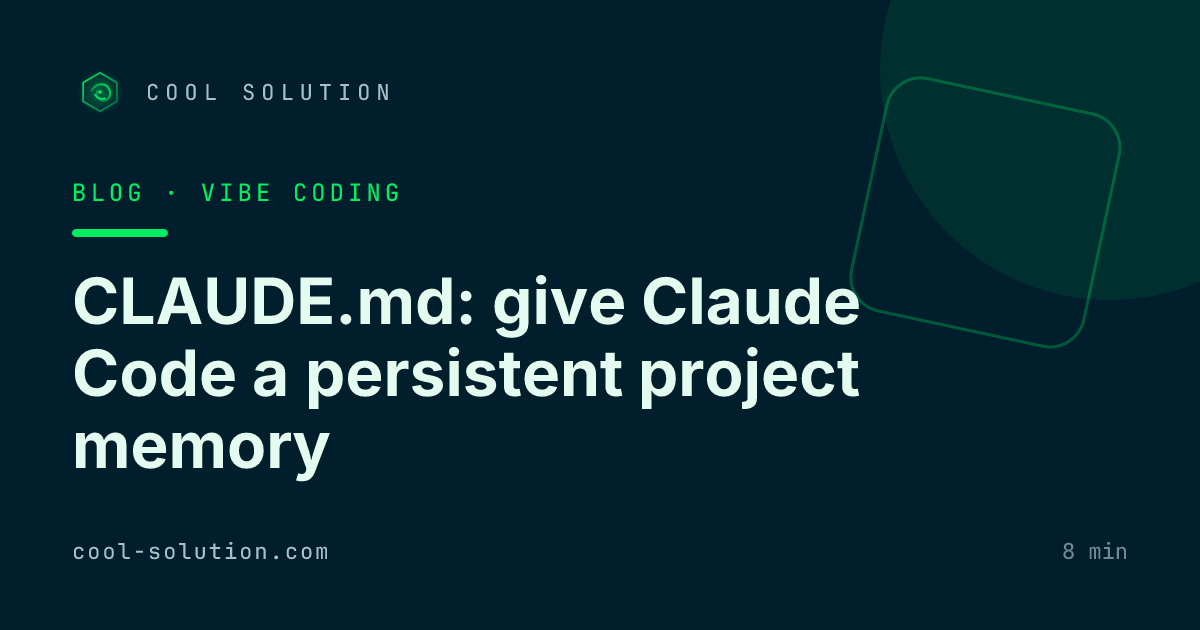 CLAUDE.md: give Claude Code a persistent project memory — Cool Solution