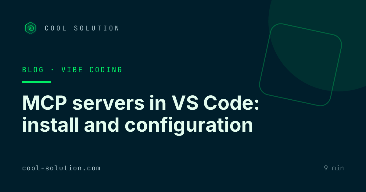 MCP servers in VS Code: install and configuration — Cool Solution