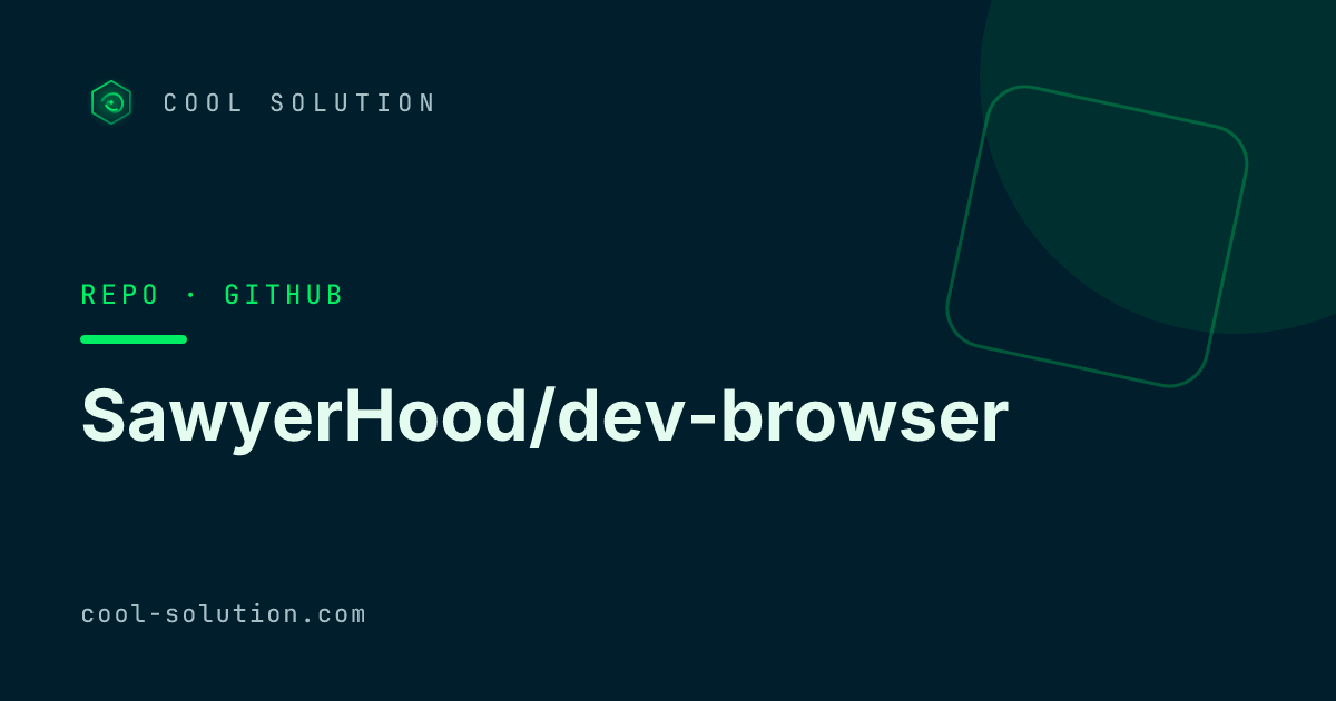 Preview of SawyerHood/dev-browser